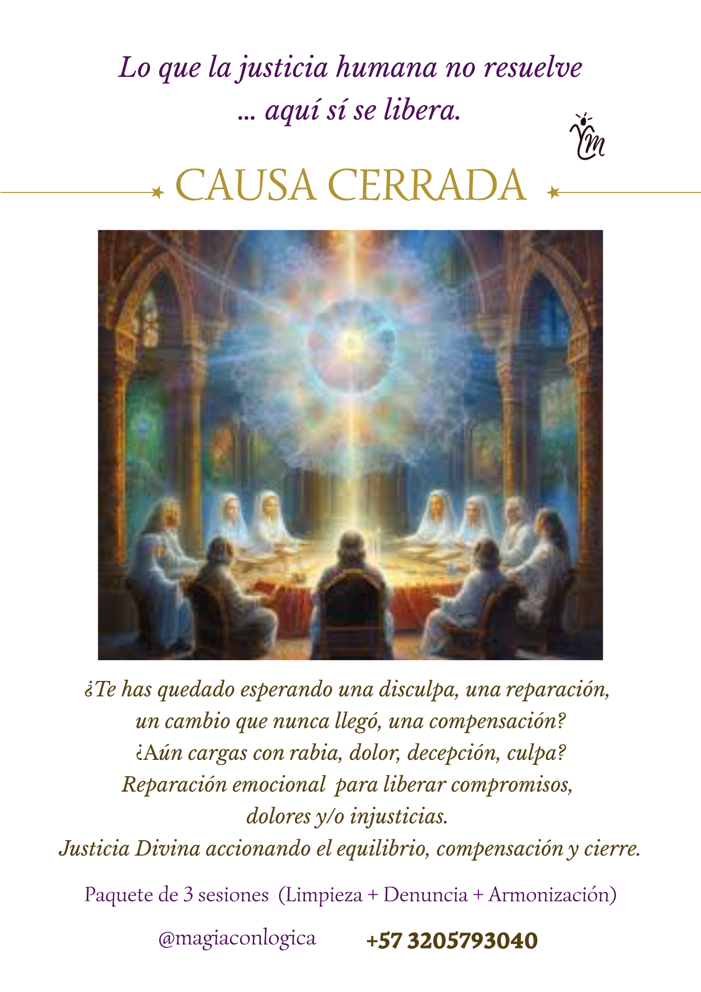 CAUSA CERRADA: Lo que la justicia humana no resuelve… aquí sí se libera.